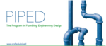Program in Plumbing Engineering Design (PIPED)
