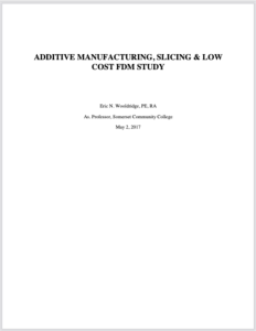 Screenshot for Additive Manufacturing, Slicing & Low Cost FDM Study