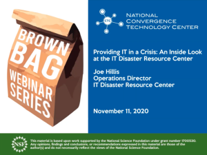 Screenshot for Brown Bag- Providing IT in a Crisis: An Inside Look at the IT Disaster Resource Center