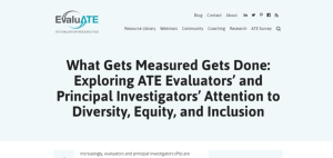 Screenshot for What Gets Measured Gets Done: Exploring ATE Evaluators’ and Principal Investigators’ Attention to Diversity, Equity, and Inclusion