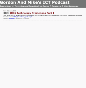 Screenshot for Gordon and Mike's ICT Podcast: 2006 Technology Predictions Part 1