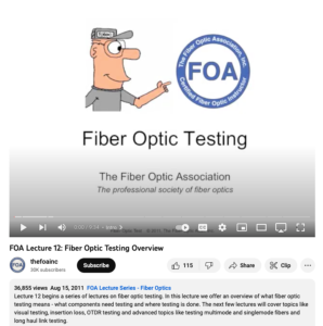 Screenshot for FOA Lecture 12 : Fiber Optic Testing Overview