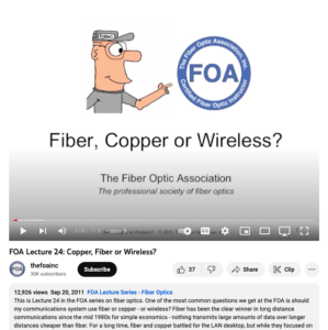 Screenshot for FOA Lecture 24 : Copper, Fiber, or Wireless?