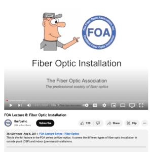 Screenshot for FOA Lecture 8: Fiber Optic Installation