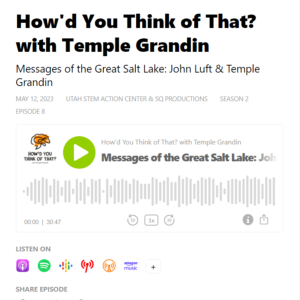Screenshot for How'd You Think of That? with Temple Grandin: Messages of the Great Salt Lake (S2, Ep. 8)