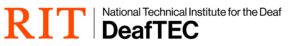 The logo for both RIT and DeafTec
